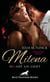 Milena - Heart am Limit | Erotischer Roman - Wer ist Milenas »Mr. Right«?