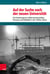 Auf der Suche nach der neuen Universität - Die Entstehung der »Reformuniversitäten« Konstanz und Bielefeld in den 1960er Jahren