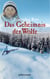 Das Geheimnis der Wölfe