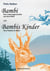 Bambi und Bambis Kinder - Eine Lebensgeschichte aus dem Wald und Eine Familie im Wald