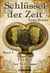 Schlüssel der Zeit - Band 1: Der Ruf der Schlösser - Lokale Histo-Fantasy-Serie