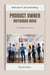 Product Owner Methoden-Buch - Ein Leitfaden für die Praxis