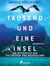 Tausend und eine Insel. Ein Reisebuch aus Polynesien und Neuseeland