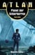 ATLAN Monolith 1: Planet der Silberherren