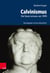 Abraham Kuyper - Calvinismus. Die Stone Lectures von 1898