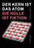 Der Kern ist das Atom, die Hülle ist Fiktion - 2. Fassung