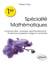 1re – Spécialité Mathématiques - Incontournables, classiques, rappels de cours : 33 exercices progressifs corrigés et commentés
