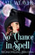 No Chance in Spell - Fate Weaver, #4