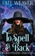 To Spell & Back - Fate Weaver, #3