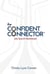 The Confident Connector™: Job Search Workbook - The Confident Connector
