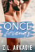 Once Friends - LOVE in the USA, The Hesters, #1