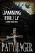 Damning Firefly - Gabriel Hawke Novel, #11