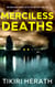 Merciless Deaths - Asha Kade Private Detective Mystery Thrillers, #6