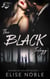 The Black Trilogy (Blackwood Security Books 1 - 3) - Blackwood Security Box Set, #1