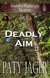 Deadly Aim - Shandra Higheagle Mystery, #3