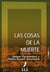 Las cosas de la muerte