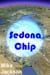 Sedona Chip - Jim Scott Books, #9