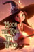 Moon the King Little Witch - Cuentos Infantiles