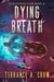 Dying Breath - Evolution's Hand, #2