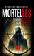 Mortelles issues