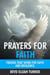 Prayers for Faith: Prayers that Work for Faith and Resilience