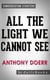 All the Light We Cannot See: A Novel by Anthony Doerr | Conversation Starters