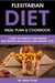 Flexitarian Diet Meal Plan & Cookbook: 7 Days of Flexitarian Diet Recipes for Health & Weight Loss