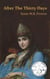 After the Thirty Days - Companion novellas to the Apostle John Series, #1