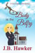 A Body in the Belfry - The First Ladies Club Mysteries, #2