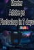 Master Adobe ps Photoshop in 7 days | From Beginner to Pro