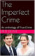 The Imperfect Crime