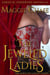 The Jeweled Ladies: The Complete Series - The Jeweled Ladies, #8