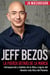 Jeff Bezos: La Fuerza Detrás de la Marca - Introspección y Análisis de la Vida y Logros del Hombre más Rico del Planeta - Visionarios Billonarios, #1