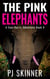 The Pink Elephants - Sam Harris Adventure Series, #4