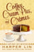 Coffee, Cream Pies, and Crimes - A Cape Bay Cafe Mystery, #11