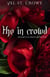 The In Crowd - Hellbent Academy, #2
