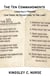 The Ten Commandments Logically Proven: Can There Be Exceptions To The Law?