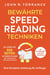 Bewährte Speed Reading Techniken: So lesen Sie 300 Seiten in einer Stunde (bei maximalem Textverständnis). Eine Komplett-Anleitung für Anfänger | Mit Lernübungen für Fortgeschrittene