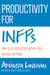 Productivity For INFPs: How To Be Productive Within Your Natural Rhythms