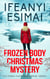 Frozen Body Christmas Mystery - Victoria Mattsen Crime Series, #9