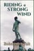 Riding a Strong Wind