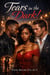 Tears in the Dark!  Think Before You Act! - Love, Lies and Lust, #2