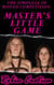 Master’s Little Game, The Struggle of Bound Competition - All Things BDSM