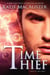 Time Thief - Time Thief, #1