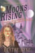 Moons Rising - The Darling Undesirables, #2
