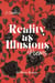 Reality as Illusions: Poems