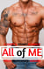 All of Me ~ A Sweet & Steamy Romance