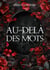 Au-delà des mots