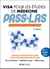 Visa pour les études de médecine PASS et LAS - 3e éd. - Biologie, Maths, Physique, Chimie
