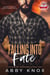 Falling Into Fate - Roadside Attractions, #3